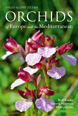 Book cover for Field Guide to the Orchids of Europe and the Mediterranean