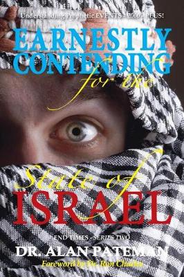 Book cover for Earnestly Contending for the State of Israel, Understanding Prophetic EVENTS-2000-PLUS!