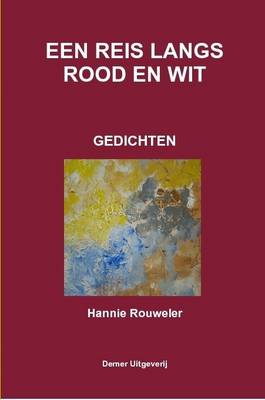 Book cover for Een Reis Langs Rood En Wit