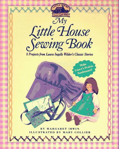 Cover of My Little House Sewing Book