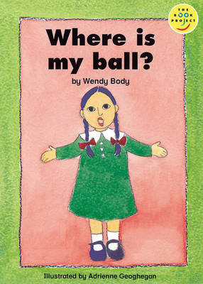 Cover of Where Is My Ball? Read-On Beginner