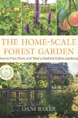 Cover of The Home-Scale Forest Garden