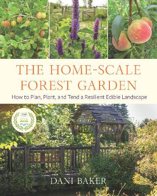 Book cover for The Home-Scale Forest Garden