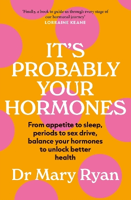 Book cover for It's Probably Your Hormones