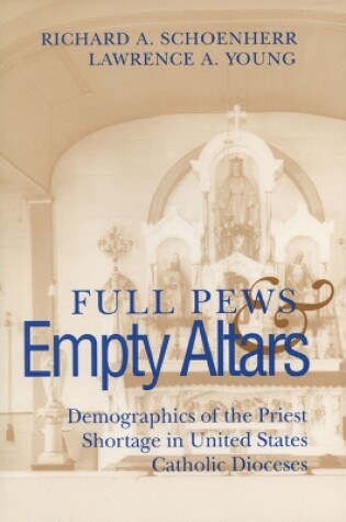 Cover of Full Pews and Empty Altars