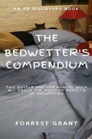 Cover of The Bedwetter's Compendium