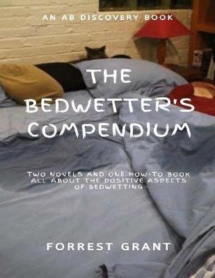 Book cover for The Bedwetter's Compendium