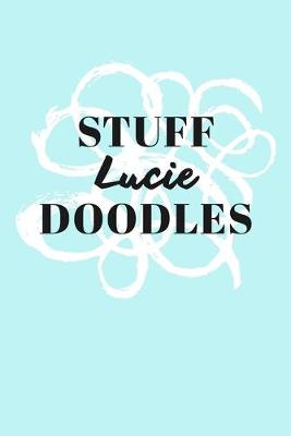 Book cover for Stuff Lucie Doodles