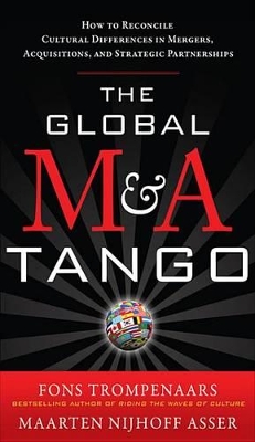 Book cover for The Global M&A Tango: How to Reconcile Cultural Differences in Mergers, Acquisitions, and Strategic Partnerships