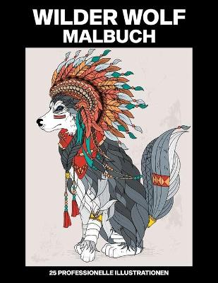 Book cover for Wilder Wolf Malbuch
