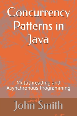 Book cover for Concurrency Patterns in Java