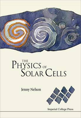 Book cover for The Physics of Solar Cells