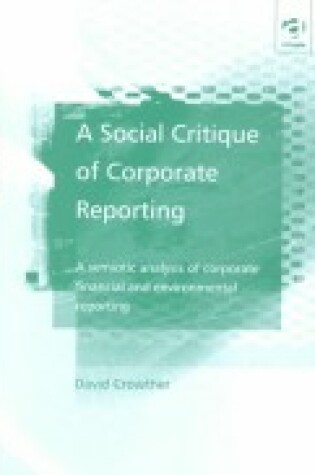 Cover of A Social Critique of Corporate Reporting