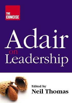 Book cover for Concise Adair on Leadership