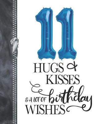 Book cover for 11 Hugs & Kisses & A Lot Of Birthday Wishes