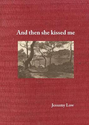 Book cover for And then she kissed me