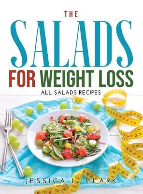 Cover of The Salads for Weight Loss