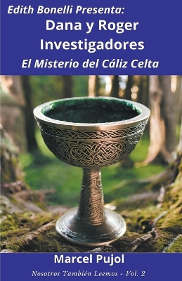 Cover of Dana y Roger Investigadores - El Misterio del C�liz Celta