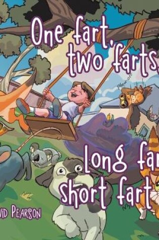Cover of One fart, two farts, long fart, short fart