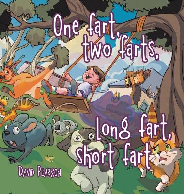 Book cover for One fart, two farts, long fart, short fart