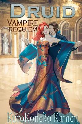 Book cover for Druid Vampire Requiem