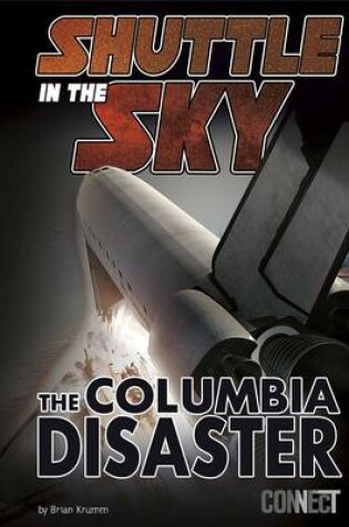 Cover of Shuttle in the Sky - Columbia Disaster