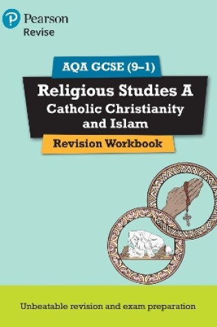 Cover of Pearson REVISE AQA GCSE Religious Studies A Catholic Christianity and Islam: for 2025 and 2026 exams