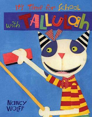 Book cover for It's Time for School with Tallulah