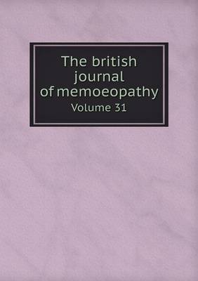 Book cover for The british journal of memoeopathy Volume 31