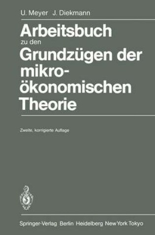 Cover of Arbeitsbuch zu den Grundzugen der Mikrookonomischen Theorie