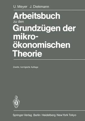 Book cover for Arbeitsbuch zu den Grundzugen der Mikrookonomischen Theorie