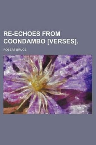 Cover of Re-Echoes from Coondambo [Verses].