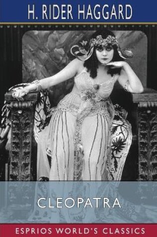 Cover of Cleopatra (Esprios Classics)