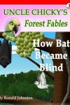 Book cover for How Bat Became Blind