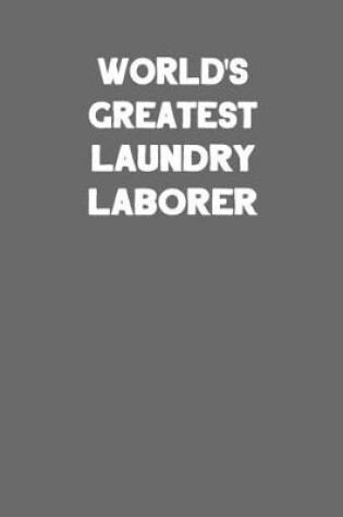 Cover of World's Greatest Laundry Laborer