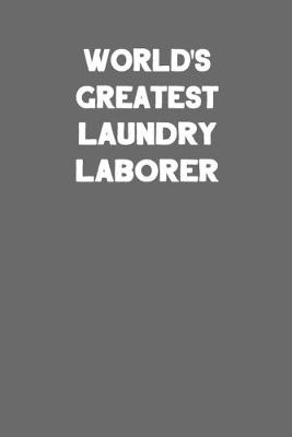 Book cover for World's Greatest Laundry Laborer