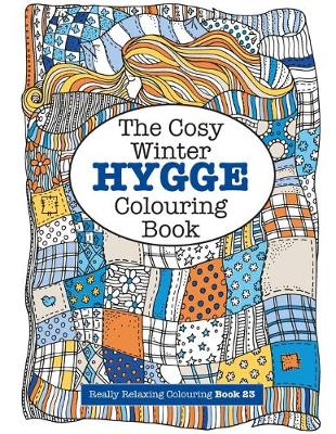 Book cover for The Cosy HYGGE Winter Colouring Book
