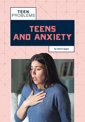 Book cover for Teens and Anxiety