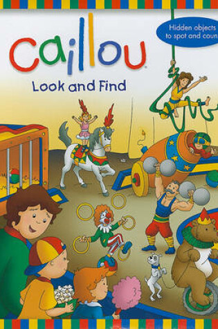 Cover of Caillou Look and Find