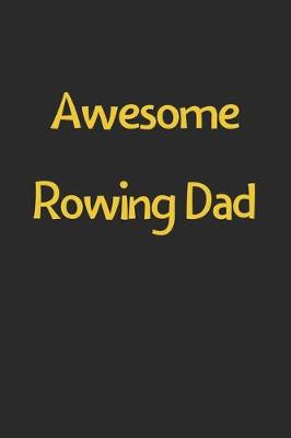 Book cover for Awesome Rowing Dad