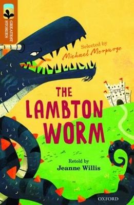 Book cover for Oxford Reading Tree TreeTops Greatest Stories: Oxford Level 8: The Lambton Worm