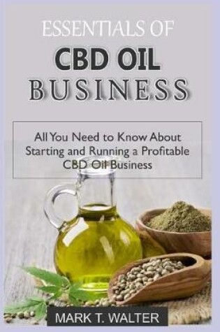 Cover of Essentials of CBD Oil Business