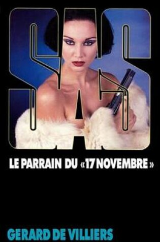 Cover of SAS 149 Le Parrain Du 17 Novembre