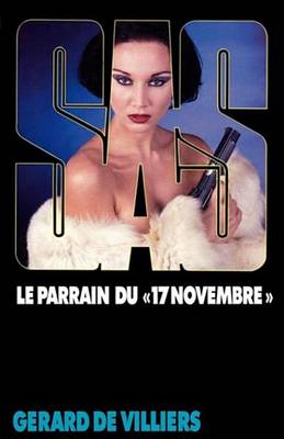 Book cover for SAS 149 Le Parrain Du 17 Novembre