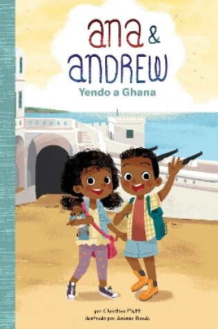 Cover of Yendo a Ghana (Going to Ghana)