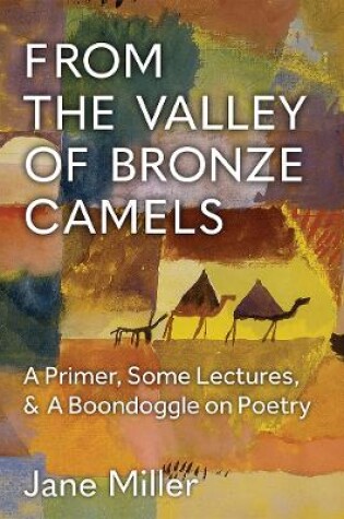 Cover of From the Valley of Bronze Camels