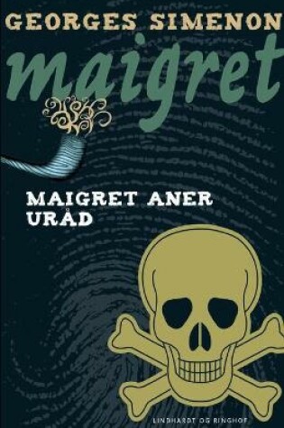 Cover of Maigret aner uråd