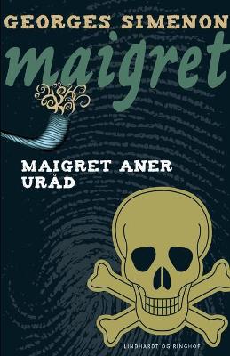 Book cover for Maigret aner ur�d