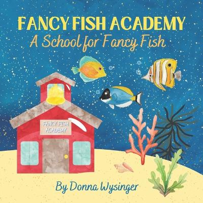 Book cover for Fancy Fish Academy