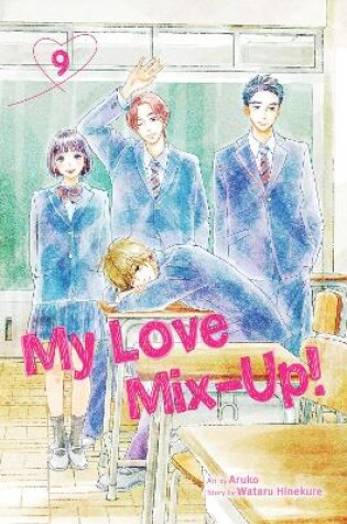 Cover of My Love Mix-Up!, Vol. 9